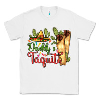 White Daddy's taquito Classic Tee - RanaPortraitStore