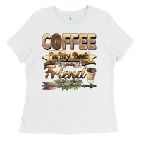 White coffee is my best friend Ladies Tee - BarkalooDesign