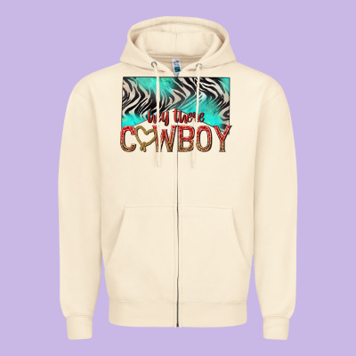 Zipper Hoodie hey there cowboy