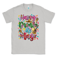 Moon Dust Happy drinko de mayo Classic Tee - RanaPortraitStore