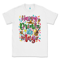 White Happy drinko de mayo Classic Tee - RanaPortraitStore