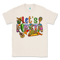 Natural Let's fiesta Classic Tee - RanaPortraitStore