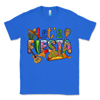 True Royal Let's fiesta Classic Tee - RanaPortraitStore