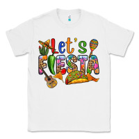 White Let's fiesta Classic Tee - RanaPortraitStore