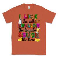 Copper I lick the salt swallow the tequila Classic Tee - RanaPortraitStore