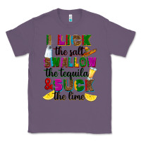 Lavender I lick the salt swallow the tequila Classic Tee - RanaPortraitStore