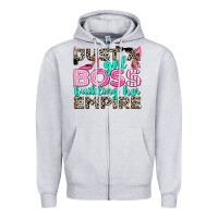 Heather Grey just a girl boss building her empire Zipper Hoodie - texasbilliewilder