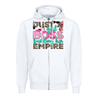 White just a girl boss building her empire Zipper Hoodie - texasbilliewilder