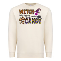 Sandshell Witch Better Have My Candy Premium Sweatshirt - CowhideDigitalArt