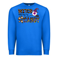 True Royal Witch Better Have My Candy Premium Sweatshirt - CowhideDigitalArt