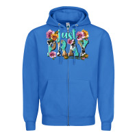 True Royal just pray Zipper Hoodie - texasbilliewilder