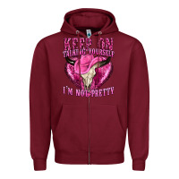 Burgundy keep on talking yourself im not pretty western Zipper Hoodie - texasbilliewilder