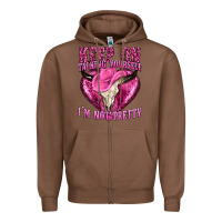 Chestnut keep on talking yourself im not pretty western Zipper Hoodie - texasbilliewilder