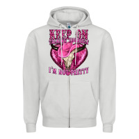 Dove Grey keep on talking yourself im not pretty western Zipper Hoodie - texasbilliewilder