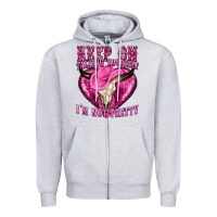 Heather Grey keep on talking yourself im not pretty western Zipper Hoodie - texasbilliewilder