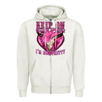Oatmeal Heather keep on talking yourself im not pretty western Zipper Hoodie - texasbilliewilder