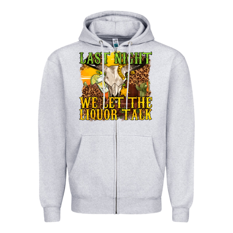 Last Night We Let The Liquor Talk Western Zipper Hoodie by texasbilliewilder | Teevron