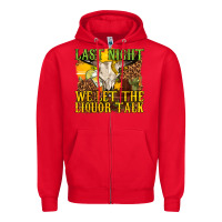 Red last night we let the liquor talk western Zipper Hoodie - texasbilliewilder
