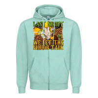 Seafoam last night we let the liquor talk western Zipper Hoodie - texasbilliewilder