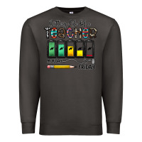 Smoke battery life of a teacher monday friday Premium Sweatshirt - CowhideDigitalArt