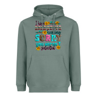 Sage i have selective hearing sorry you weren't selecte Heavyweight Hoodie - Zillion Design Studio