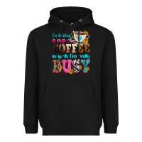 Black i'm holding a cup of coffee so yeah i'm pretty bus Heavyweight Hoodie - Zillion Design Studio