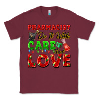 Burgundy pharmacist do it with care and love christmas Classic Tee - FaDigitalArtStudio