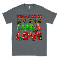 Charcoal Heather pharmacist do it with care and love christmas Classic Tee - FaDigitalArtStudio