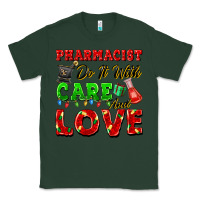 Sports Green pharmacist do it with care and love christmas Classic Tee - FaDigitalArtStudio