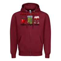 Burgundy Plan for the day coffee camping wine Zipper Hoodie - texasbilliewilder