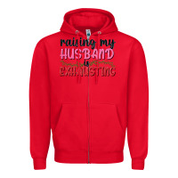 Red Raising my husband is exhausting Zipper Hoodie - texasbilliewilder