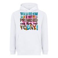 White tomorrow is not promised cuss them out today! Heavyweight Hoodie - Zillion Design Studio