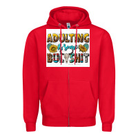 Red adulting is some bullshit Zipper Hoodie - texasbilliewilder