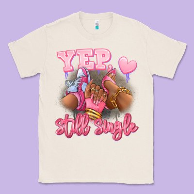 Yep Still Single Heels And Sneakers Afro Girl Classic Tee Designed By Ranaportraitstore