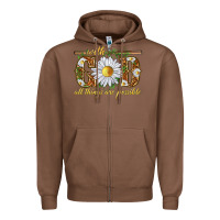 Chestnut With God all things are possible with daisy Zipper Hoodie - texasbilliewilder