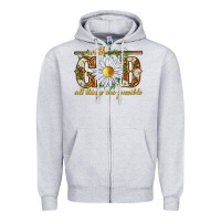 With God All Things Are Possible With Daisy Zipper Hoodie | Teevron
