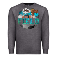 Charcoal Heather my heart is on that field soccer Premium Sweatshirt - HRA Design Shop