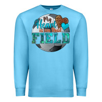 Ocean Blue my heart is on that field soccer Premium Sweatshirt - HRA Design Shop
