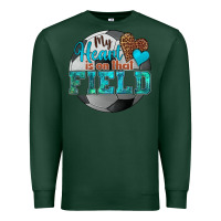 Sports Green my heart is on that field soccer Premium Sweatshirt - HRA Design Shop
