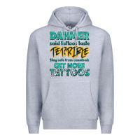 Heather Grey get more tattoos Premium Hoodie - NancyCooperArtShop