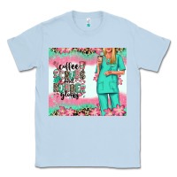 Dusty Blue coffee scrubs rubber gloves nurse Classic Tee - RanaPortraitStore