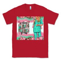Red coffee scrubs rubber gloves nurse Classic Tee - RanaPortraitStore