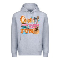 Heather Grey girls just wanna have fun Premium Hoodie - NancyCooperArtShop