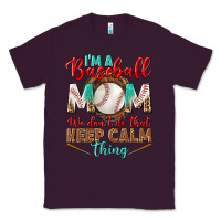 Plum i'm a baseball mom we don't do that Classic Tee - BundleAndBundleShop