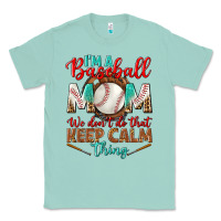 Seafoam i'm a baseball mom we don't do that Classic Tee - BundleAndBundleShop