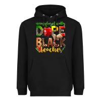 Black unapologetically dope black teacher Heavyweight Hoodie - Zillion Design Studio