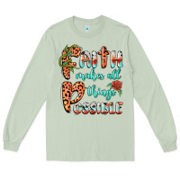 Matcha faith makes all things possible Long Sleeve Tee - BarkalooDesign