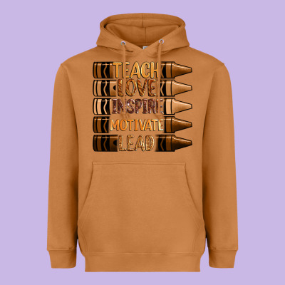 Teach Love Inspire Motivate Lead Heavyweight Hoodie Designed By Zillion Design Studio
