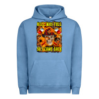 Pigment Pebble Blue Western Hell Was Full So I Came Back Urban Hoodie - LillyAllenDesigns