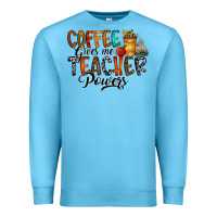 Ocean Blue coffee gives me teacher Premium Sweatshirt - CowhideDigitalArt